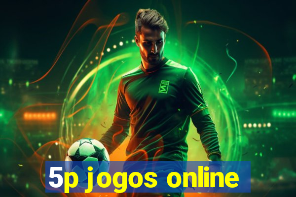 5p jogos online